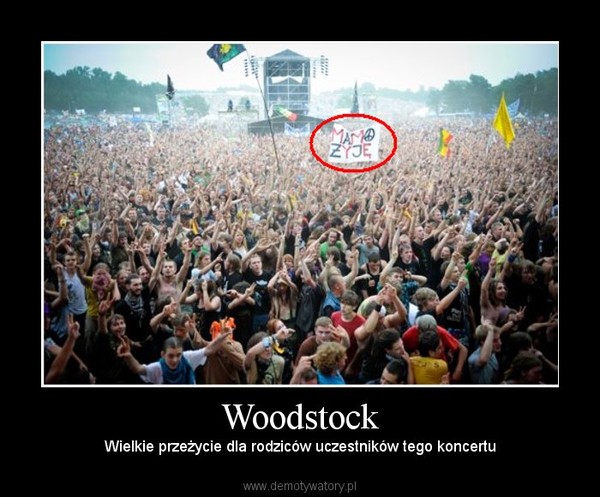 Woodstock – Wielkie przeżycie dla rodziców uczestników tego koncertu 