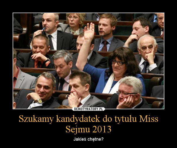 Szukamy kandydatek do tytułu Miss Sejmu 2013