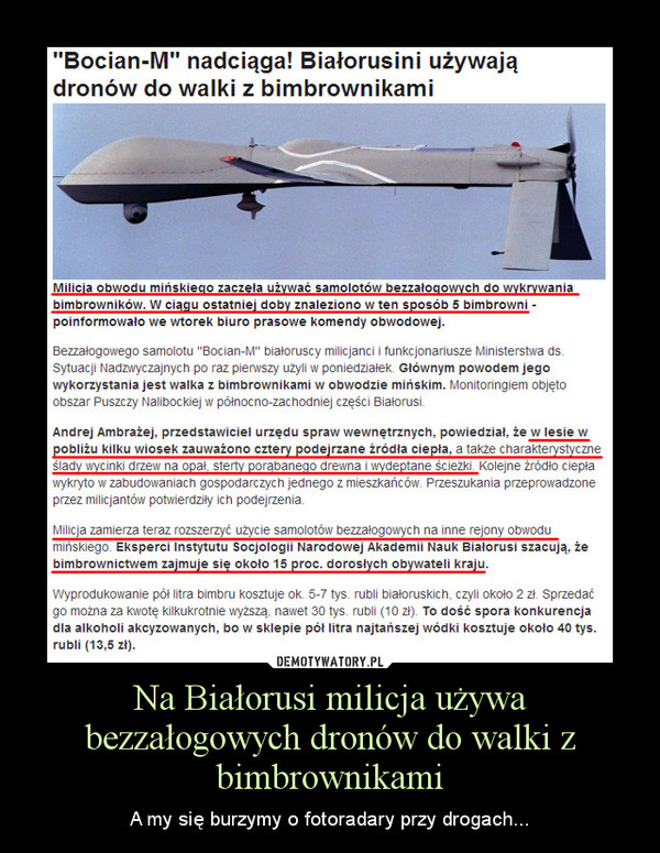 Na Białorusi milicja używa bezzałogowych dronów do walki z bimbrownikami