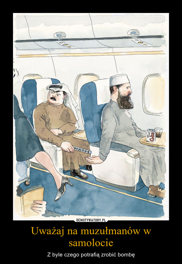 Uważaj na muzułmanów w samolocie