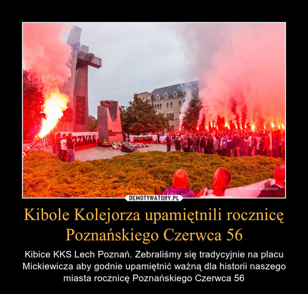 Kibole Kolejorza upamiętnili rocznicę Poznańskiego Czerwca 56