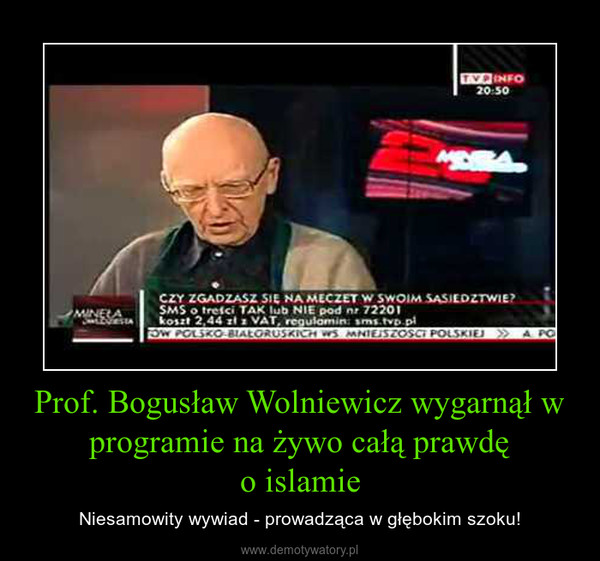 Prof. Bogusław Wolniewicz wygarnął w programie na żywo całą prawdęo islamie – Niesamowity wywiad - prowadząca w głębokim szoku! 