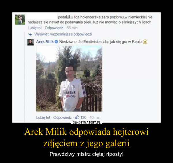 Arek Milik odpowiada hejterowi zdjęciem z jego galerii – Prawdziwy mistrz ciętej riposty! 