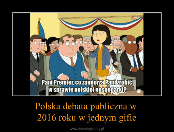 Polska debata publiczna w 2016 roku w jednym gifie –  