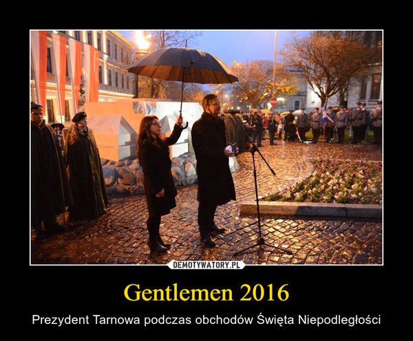 Gentlemen 2016 – Prezydent Tarnowa podczas obchodów Święta Niepodległości 