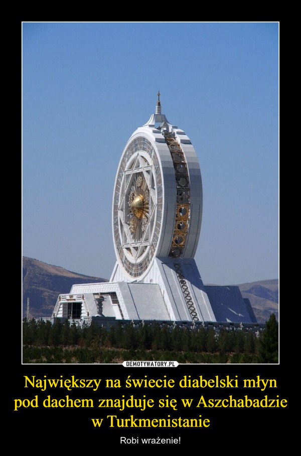 Największy na świecie diabelski młyn pod dachem znajduje się w Aszchabadzie w Turkmenistanie – Robi wrażenie! 