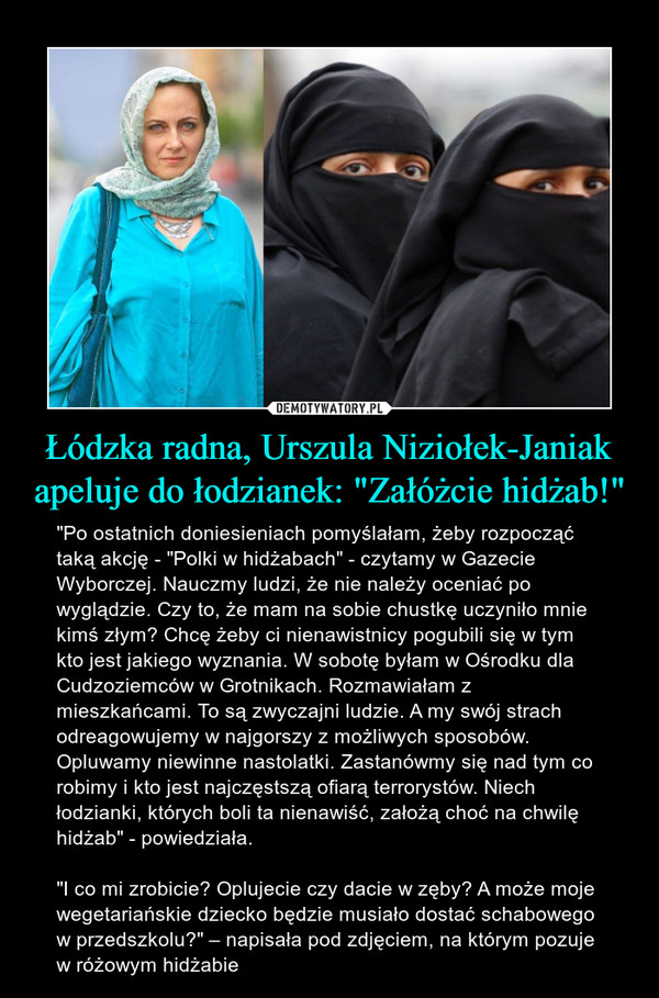 Łódzka radna, Urszula Niziołek-Janiak apeluje do łodzianek: "Załóżcie hidżab!"