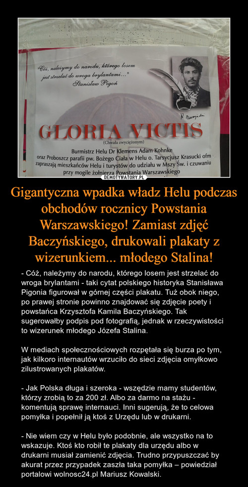 Gigantyczna wpadka władz Helu podczas obchodów rocznicy Powstania Warszawskiego! Zamiast zdjęć Baczyńskiego, drukowali plakaty z wizerunkiem... młodego Stalina!