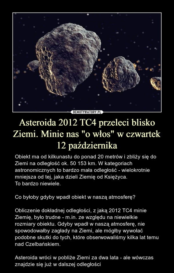 Asteroida 2012 TC4 przeleci blisko Ziemi. Minie nas "o włos" w czwartek 12 października