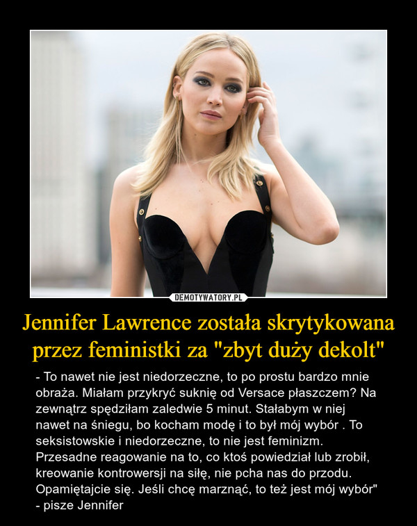 Jennifer Lawrence została skrytykowana przez feministki za "zbyt duży dekolt"