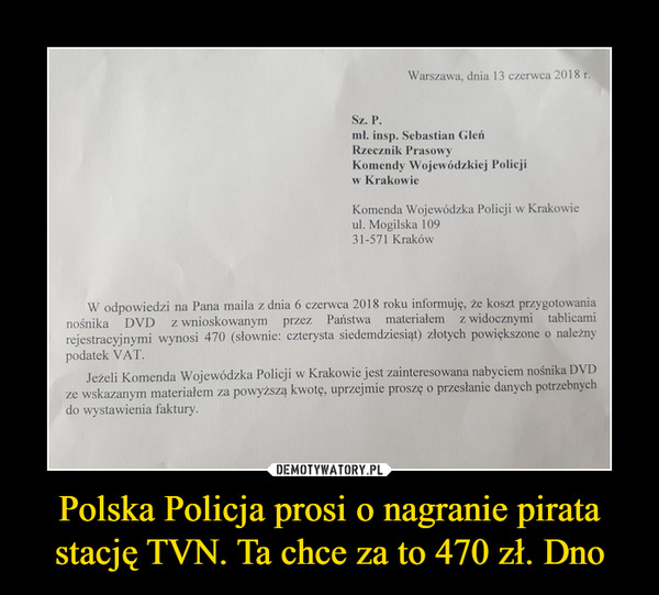 Polska Policja prosi o nagranie pirata stację TVN. Ta chce za to 470 zł. Dno –  