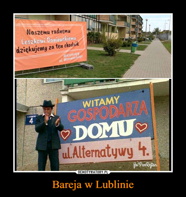 Bareja w Lublinie –  Naszemu radnemu dziękujemy za chodnik