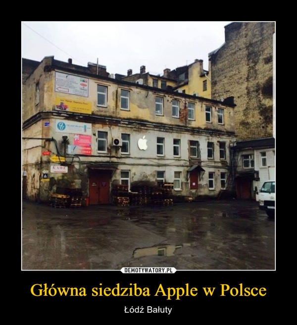 Główna siedziba Apple w Polsce – Łódź Bałuty 