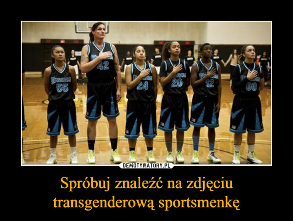Spróbuj znaleźć na zdjęciu transgenderową sportsmenkę –  