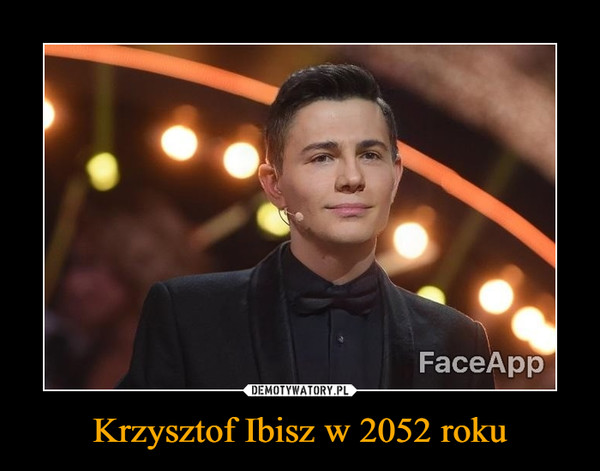 Krzysztof Ibisz w 2052 roku –  