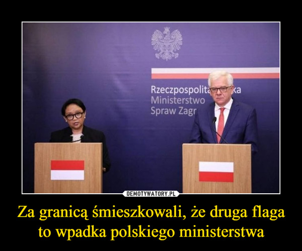 Za granicą śmieszkowali, że druga flaga to wpadka polskiego ministerstwa –  