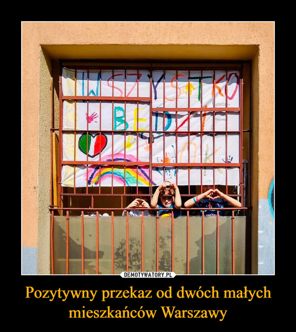 Pozytywny przekaz od dwóch małych mieszkańców Warszawy