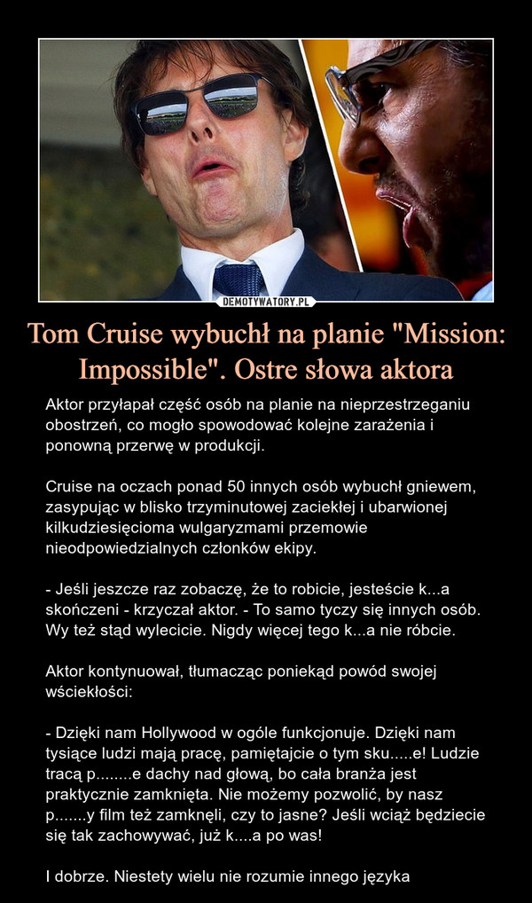 Tom Cruise wybuchł na planie "Mission: Impossible". Ostre słowa aktora