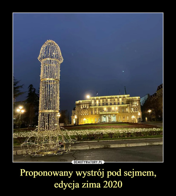 Proponowany wystrój pod sejmem, edycja zima 2020 –  