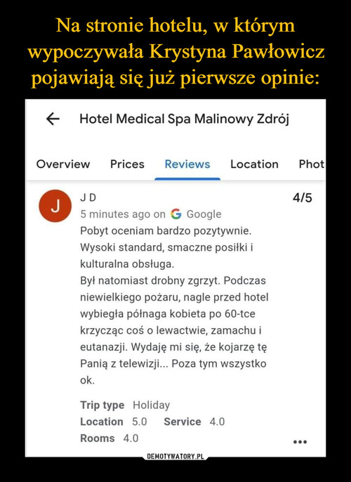 Na stronie hotelu, w którym wypoczywała Krystyna Pawłowicz pojawiają się już pierwsze opinie: