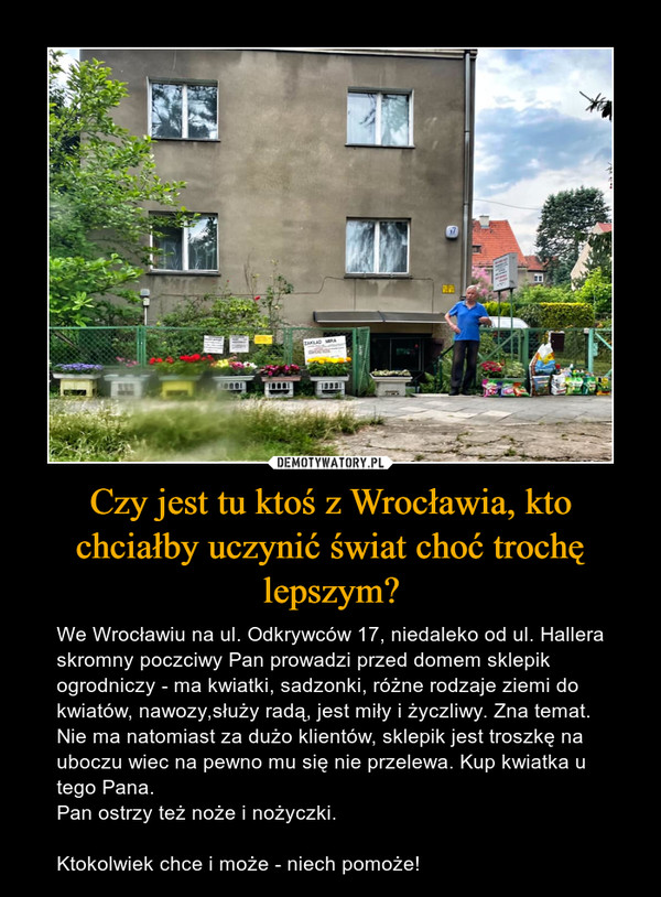 Czy jest tu ktoś z Wrocławia, kto chciałby uczynić świat choć trochę lepszym?