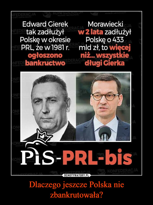 Dlaczego jeszcze Polska nie zbankrutowała? –  