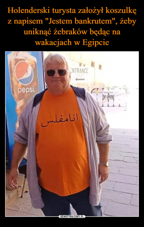 Holenderski turysta założył koszulkę z napisem "Jestem bankrutem", żeby uniknąć żebraków będąc na wakacjach w Egipcie