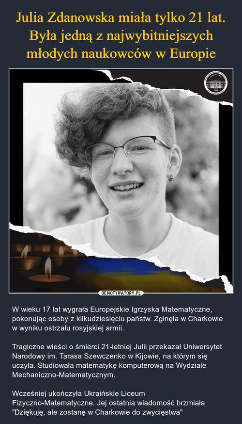 Julia Zdanowska miała tylko 21 lat. Była jedną z najwybitniejszych młodych naukowców w Europie