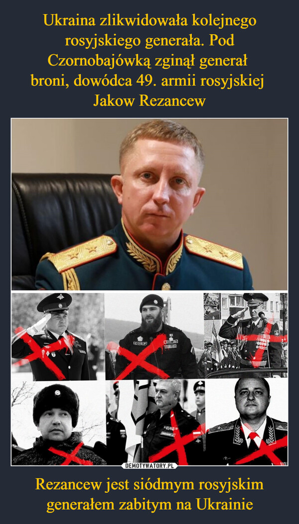 Rezancew jest siódmym rosyjskim generałem zabitym na Ukrainie –  