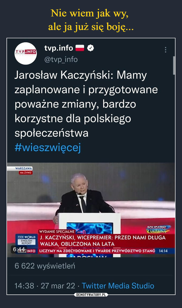  –  Jarosław Kaczyński: Mamy zaplanowane i przygotowane poważne zmiany, bardzo korzystne dla polskiego społeczeństwa#wieszwięcej