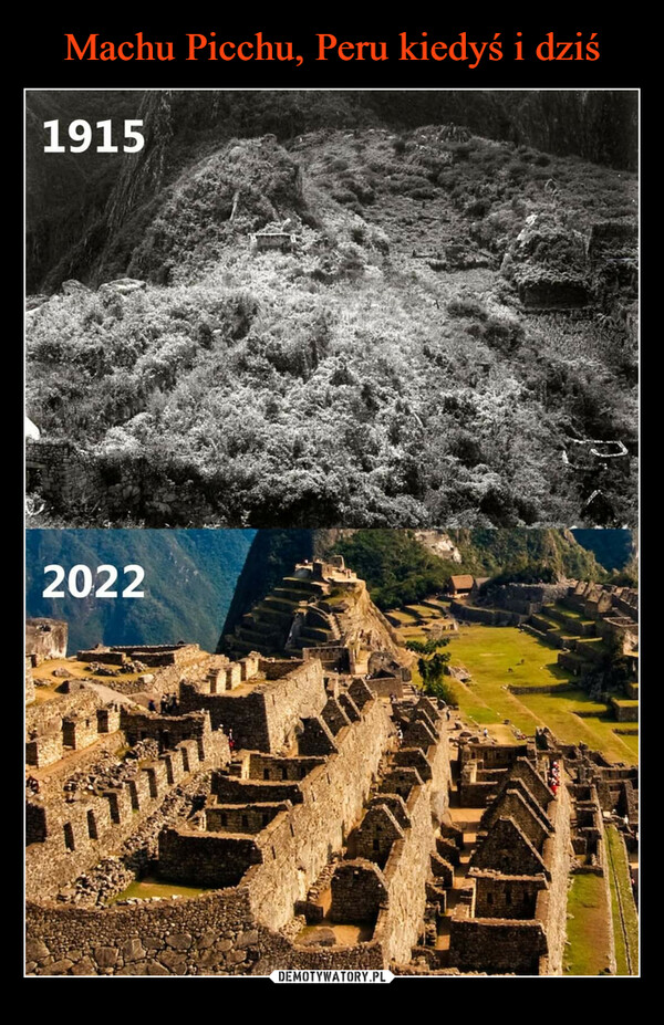 Machu Picchu, Peru kiedyś i dziś