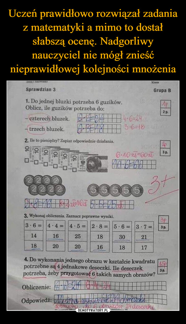 Uczeń prawidłowo rozwiązał zadania z matematyki a mimo to dostał słabszą ocenę. Nadgorliwy nauczyciel nie mógł znieść nieprawidłowej kolejności mnożenia