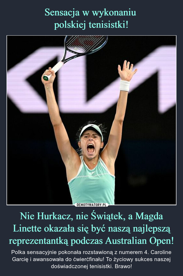 Sensacja w wykonaniu 
polskiej tenisistki! Nie Hurkacz, nie Świątek, a Magda Linette okazała się być naszą najlepszą reprezentantką podczas Australian Open!