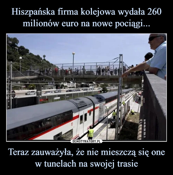 Hiszpańska firma kolejowa wydała 260 milionów euro na nowe pociągi... Teraz zauważyła, że nie mieszczą się one w tunelach na swojej trasie
