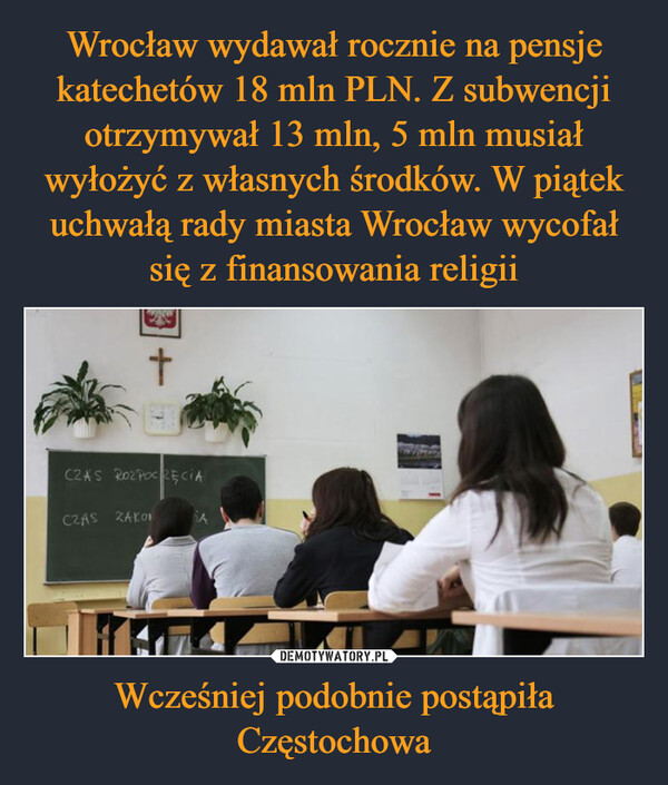 Wcześniej podobnie postąpiła Częstochowa –  CZAS ROZPOCZĘCIACZAS ZAKON20KEA