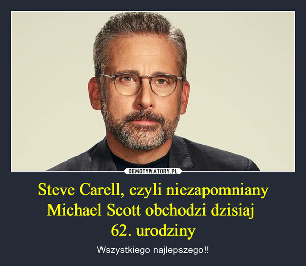 Steve Carell, czyli niezapomniany Michael Scott obchodzi dzisiaj 62. urodziny – Wszystkiego najlepszego!! 
