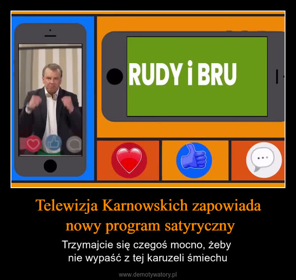 Telewizja Karnowskich zapowiada nowy program satyryczny – Trzymajcie się czegoś mocno, żeby nie wypaść z tej karuzeli śmiechu RUDY I BRU